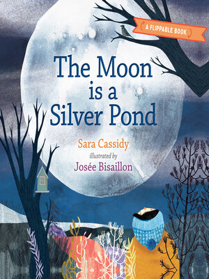 cover image of The Moon is a Silver Pond, the Sun is a Peach
